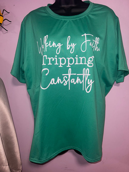 Walking by Faith, Tripping Constantly Graphic Tee